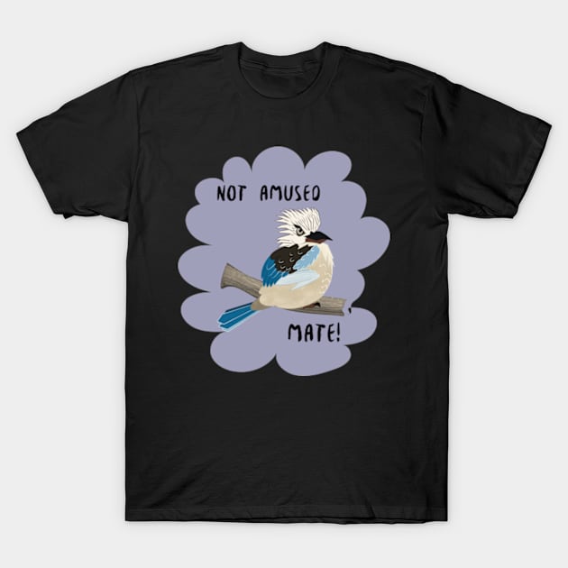 Not Amused Mate Kookaburra Angry Bird T-Shirt by LozsArt